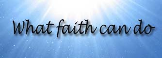 What Faith Can Do