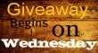 Giveaway Begin on Wednesday